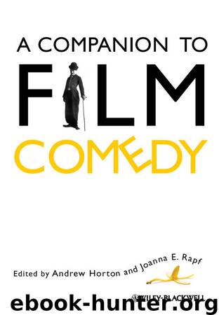 A Companion to Film Comedy by Andrew Horton & Joanna E. Rapf
