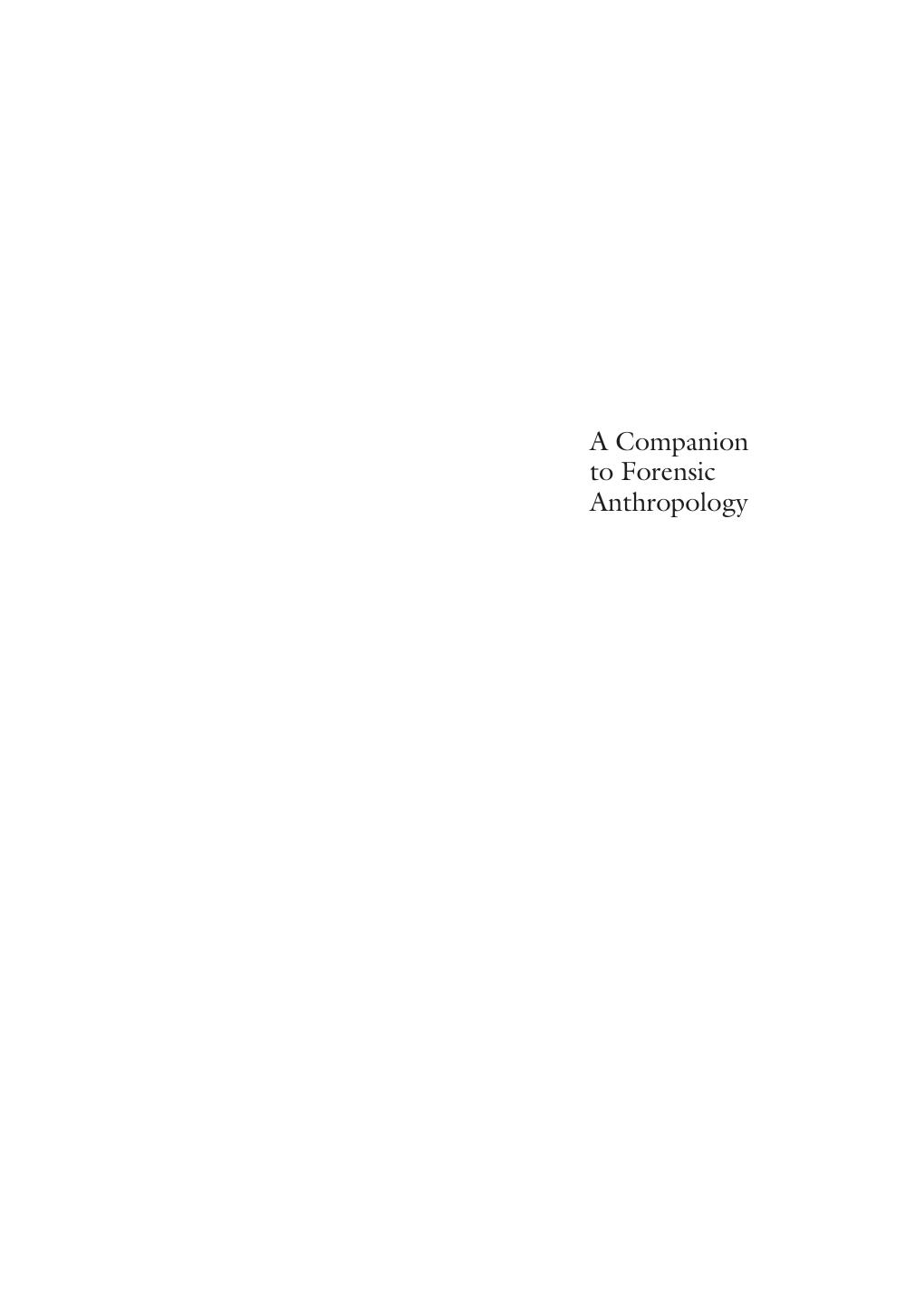 A Companion to Forensic Anthropology by Dennis C. Dirkmaat (ed.)