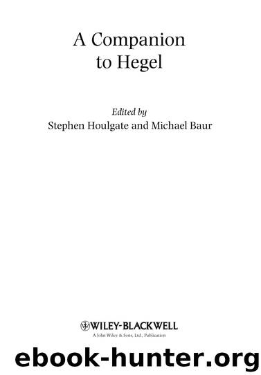 A Companion to Hegel by Stephen Houlgate & Michael Baur