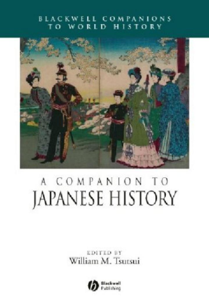 A Companion to Japanese History by William M Tsutsui