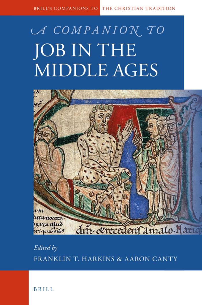 A Companion to Job in the Middle Ages by Franklin T. Harkins & Aaron Canty