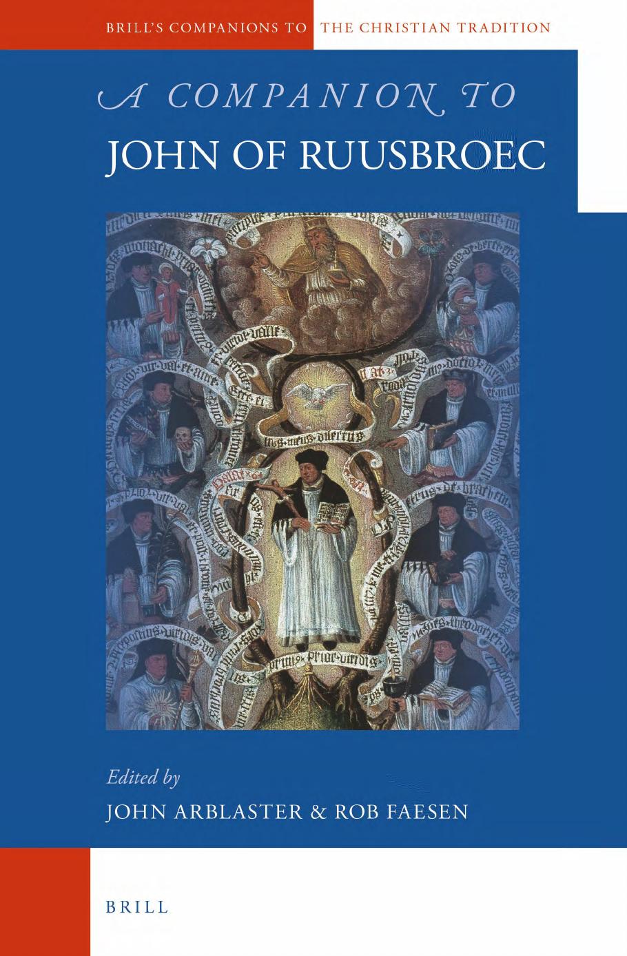 A Companion to John of Ruusbroec by John Arblaster Rob Faesen