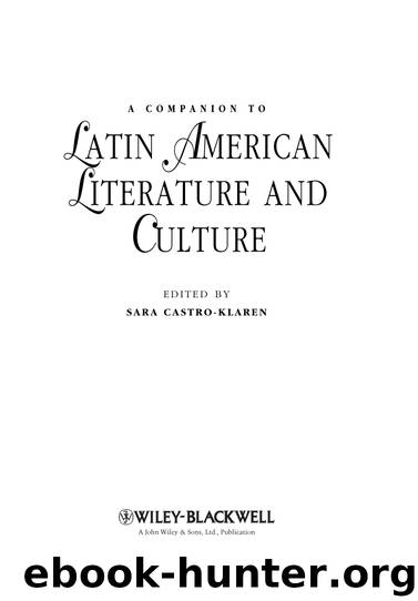 A Companion to Latin American Literature and Culture by Castro-Klaren Sara