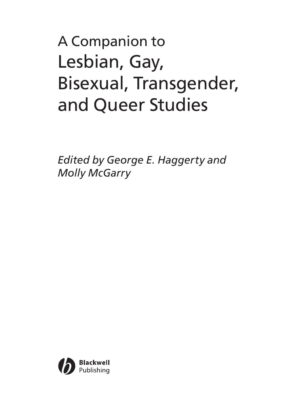 A Companion to Lesbian, Gay, Bisexual, Transgender, and Queer Studies (Blackwell Companions in Cultural Studies) by George E. Haggerty