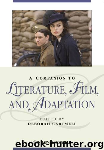 A Companion to Literature, Film and Adaptation by Cartmell Deborah