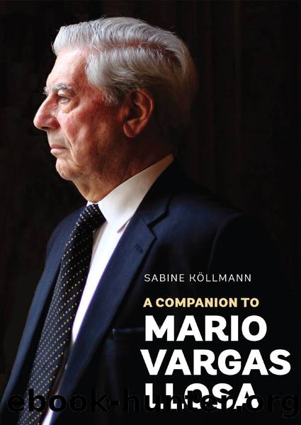A Companion to Mario Vargas Llosa by Sabine Köllmann
