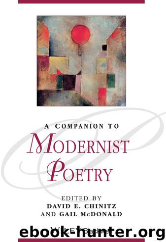 A Companion to Modernist Poetry by Chinitz David E.; McDonald Gail; & Gail McDonald