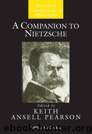 A Companion to Nietzsche by Ansell Pearson Keith;