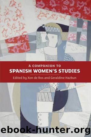 A Companion to Spanish Women's Studies by Xon de Ros Geraldine Hazbun