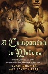 A Companion to Wolves by Sarah & Bear Monette & Sarah & Bear Monette