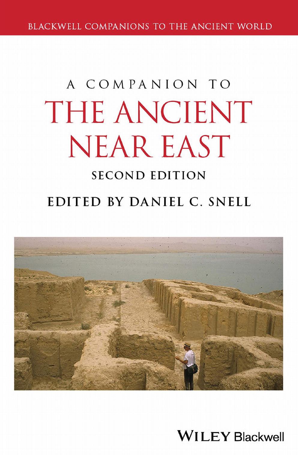 A Companion to the Ancient Near East, 2nd Edition by Unknown