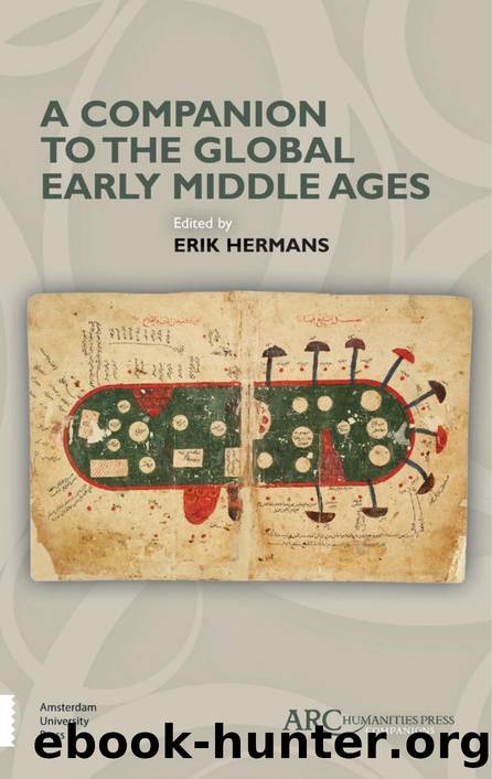 A Companion to the Global Early Middle Ages by Hermans Erik (Editor)