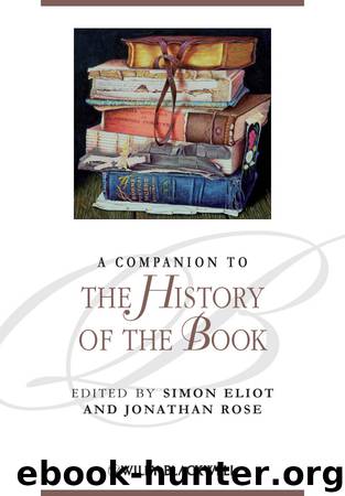 A Companion to the History of the Book by Simon Eliot & Jonathan Rose