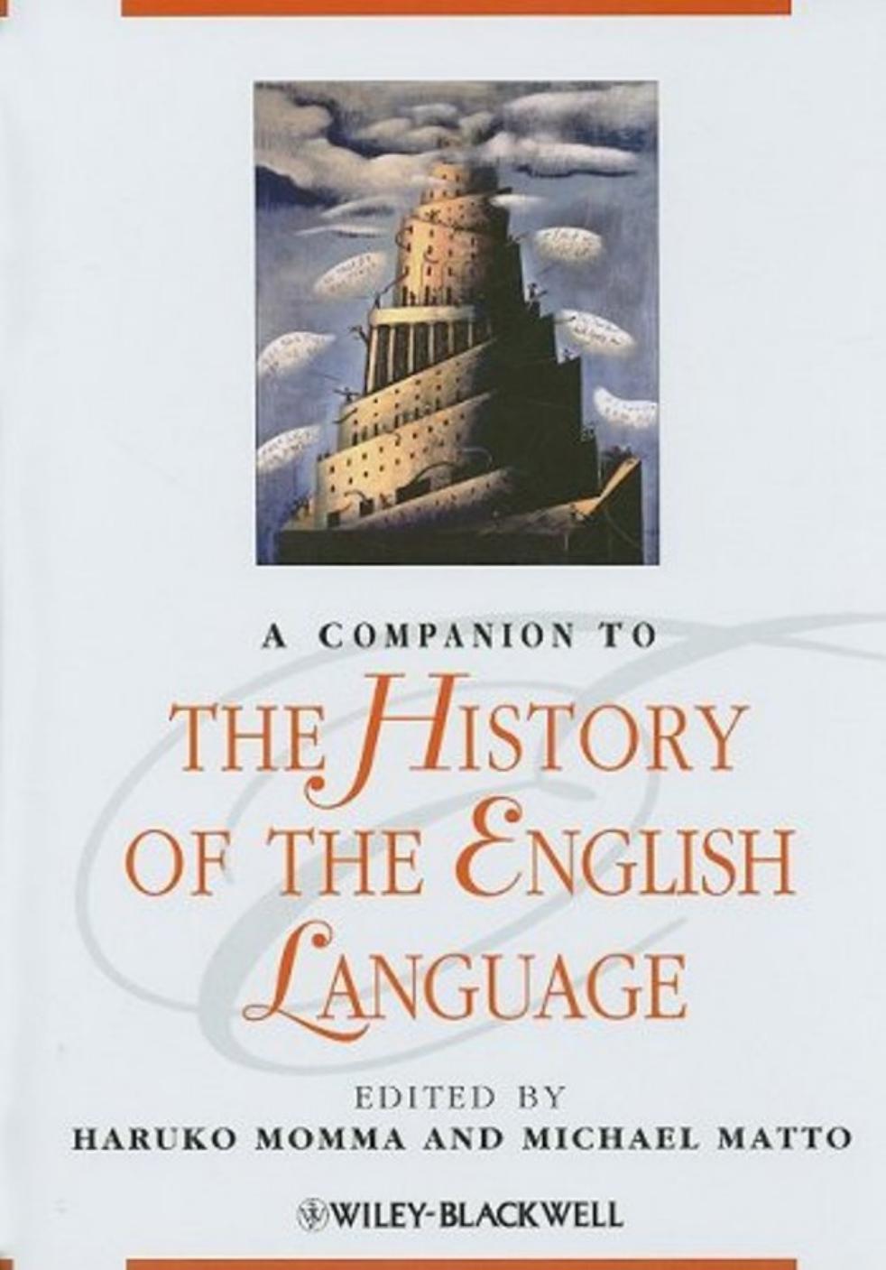 A Companion to the History of the English Language by Haruko Momma Michael Matto