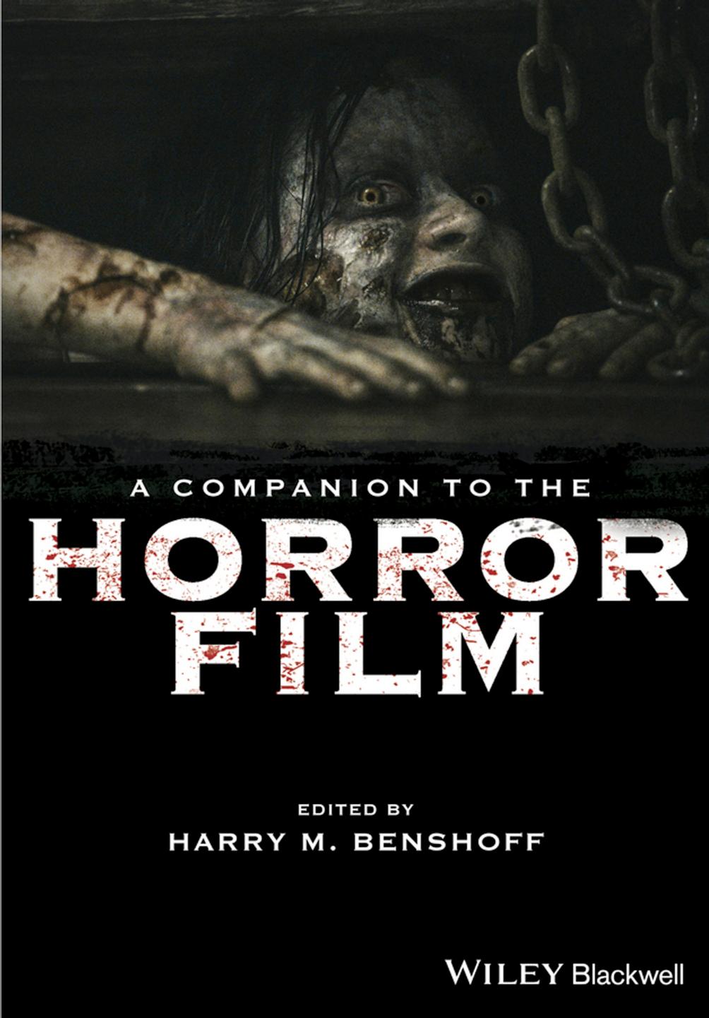 A Companion to the Horror Film by Harry M. Benshoff