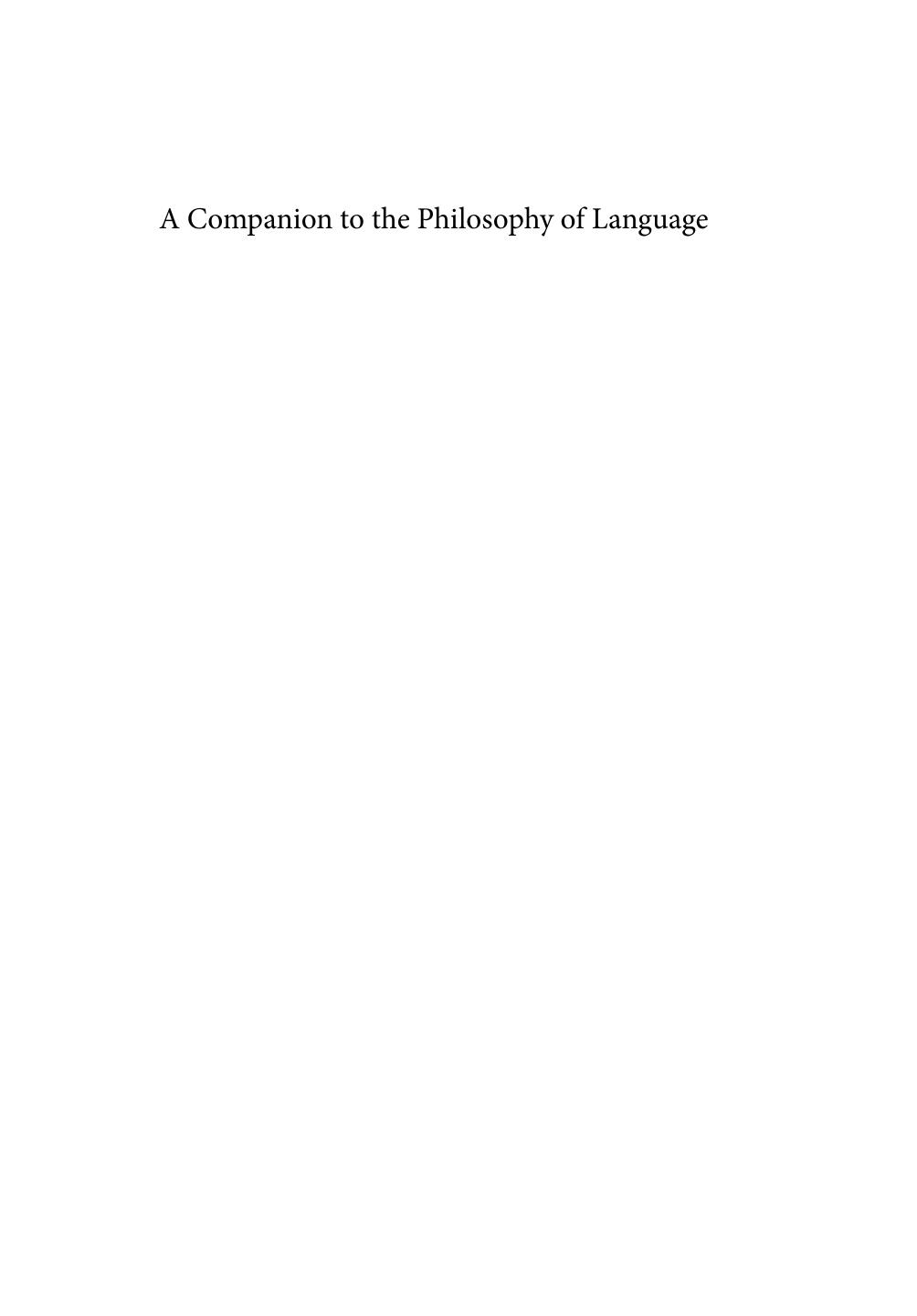 A Companion to the Philosophy of Language by Bob Hale Crispin Wright Alexander Miller (eds.)