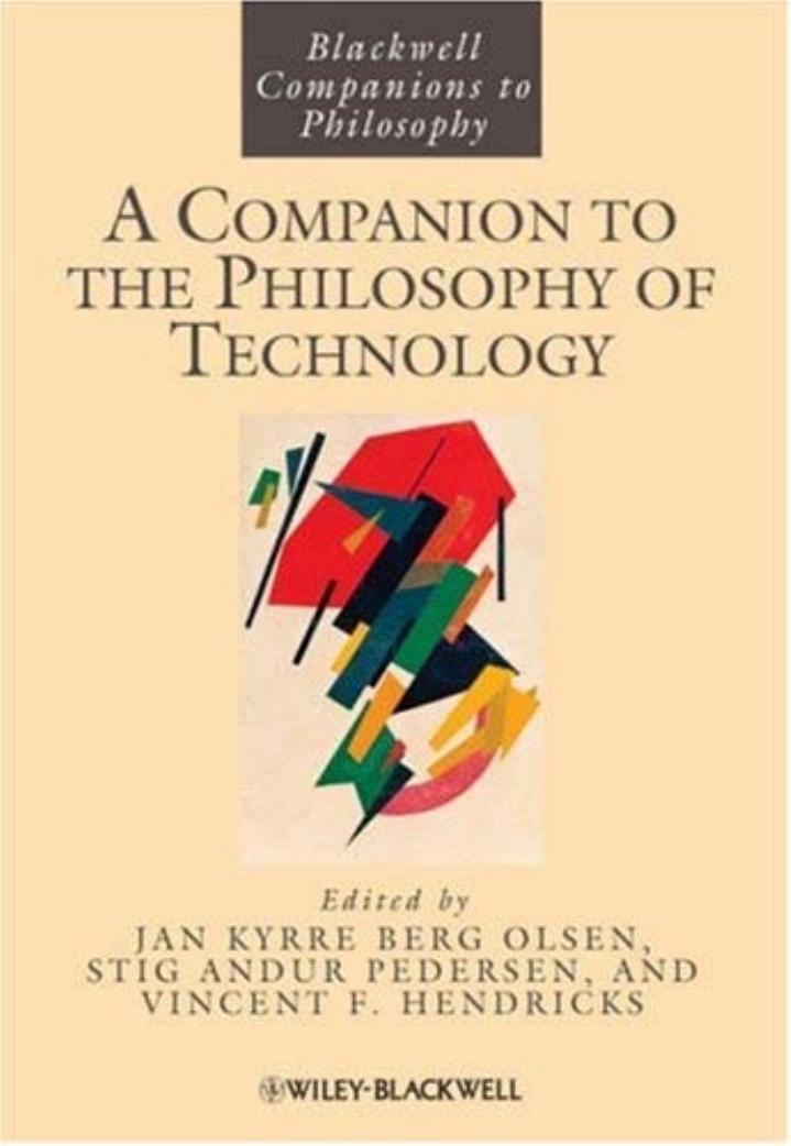 A Companion to the Philosophy of Technology by Unknown