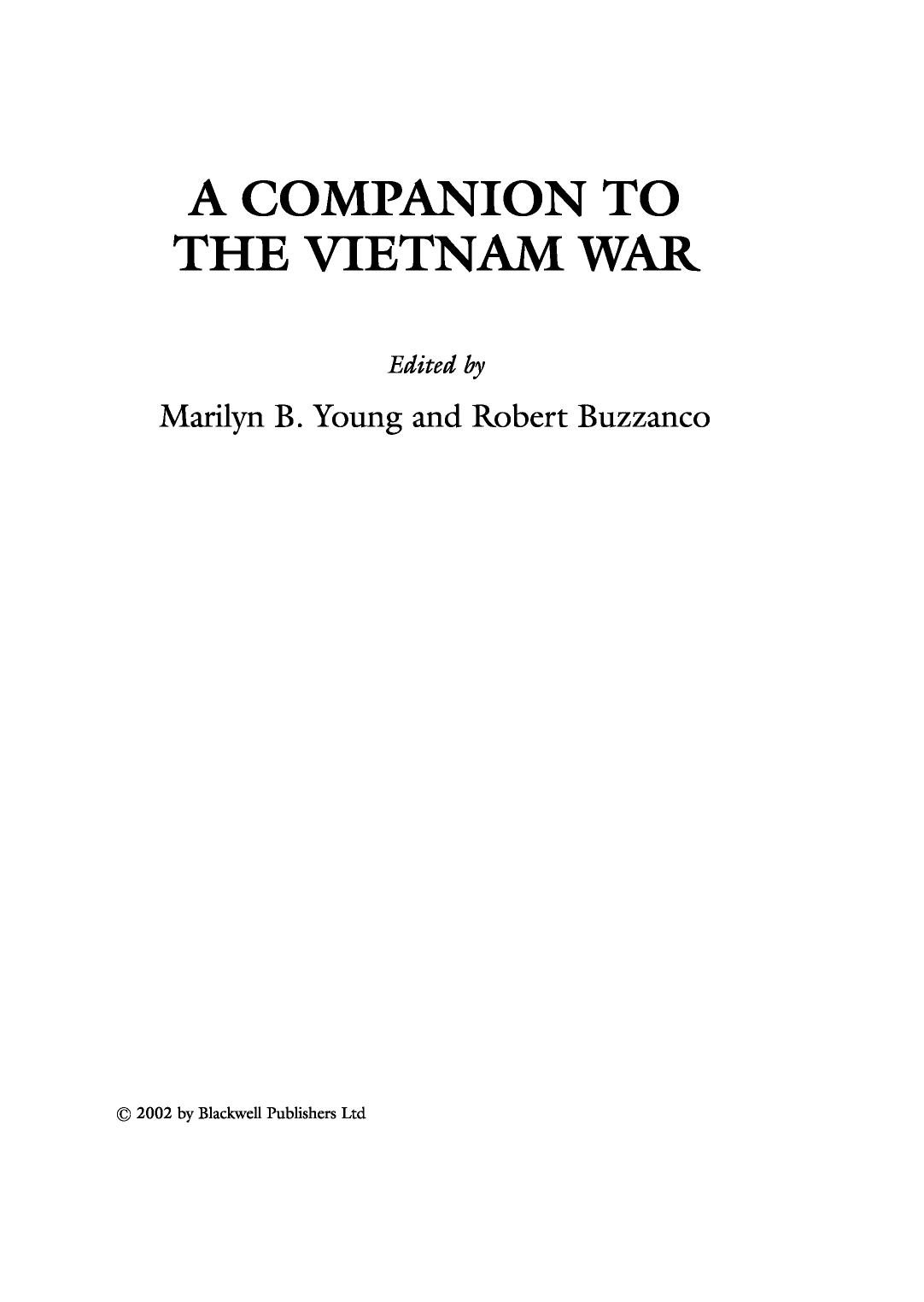 A Companion to the Vietnam War by Marilyn B. Young Robert Buzzanco