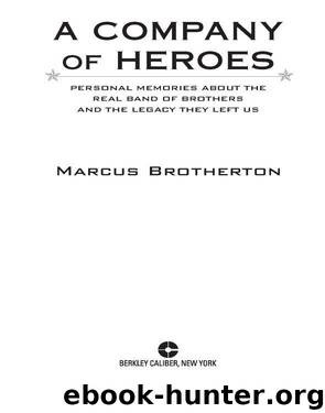 A Company of Heroes by Marcus Brotherton