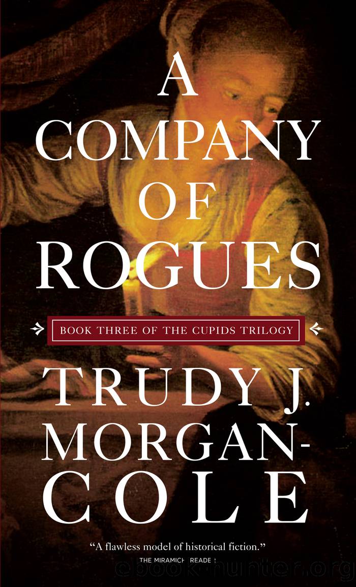 A Company of Rogues by Trudy J. Morgan-Cole