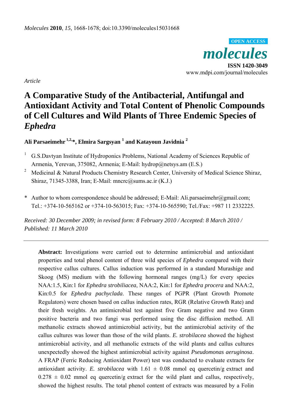 A Comparative Study of the Antibacterial, Antifungal and Antioxidant Activity and Total Content of Phenolic Compounds of Cell Cultures and Wild Plants of Three Endemic Species of Ephedra by Ali Parsaeimehr & Elmira Sargsyan & Katayoun Javidnia
