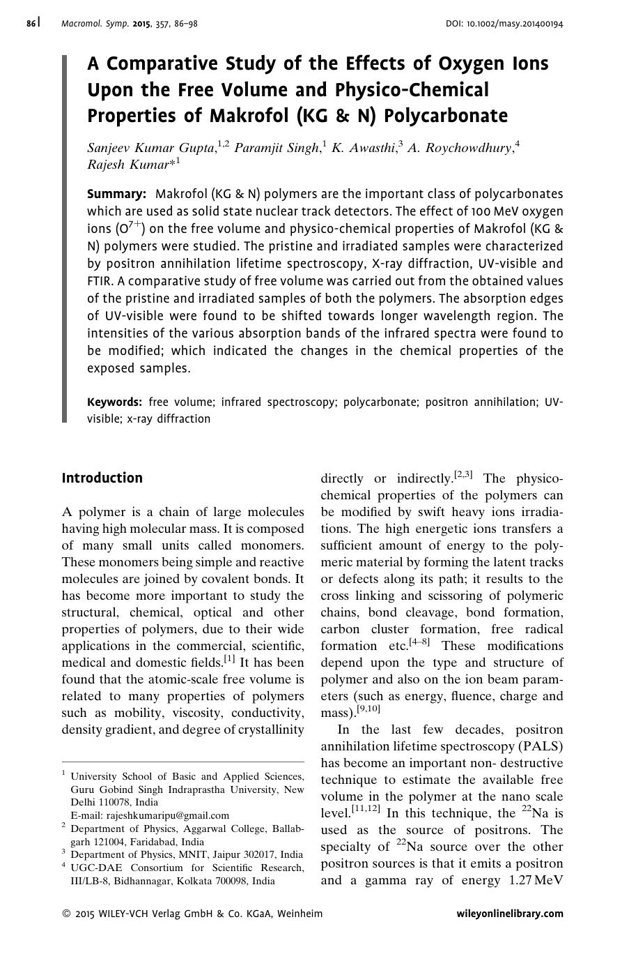 A Comparative Study of the Effects of Oxygen Ions Upon the Free Volume and Physico-Chemical Properties of Makrofol (KG &amp; N) Polycarbonate by Unknown