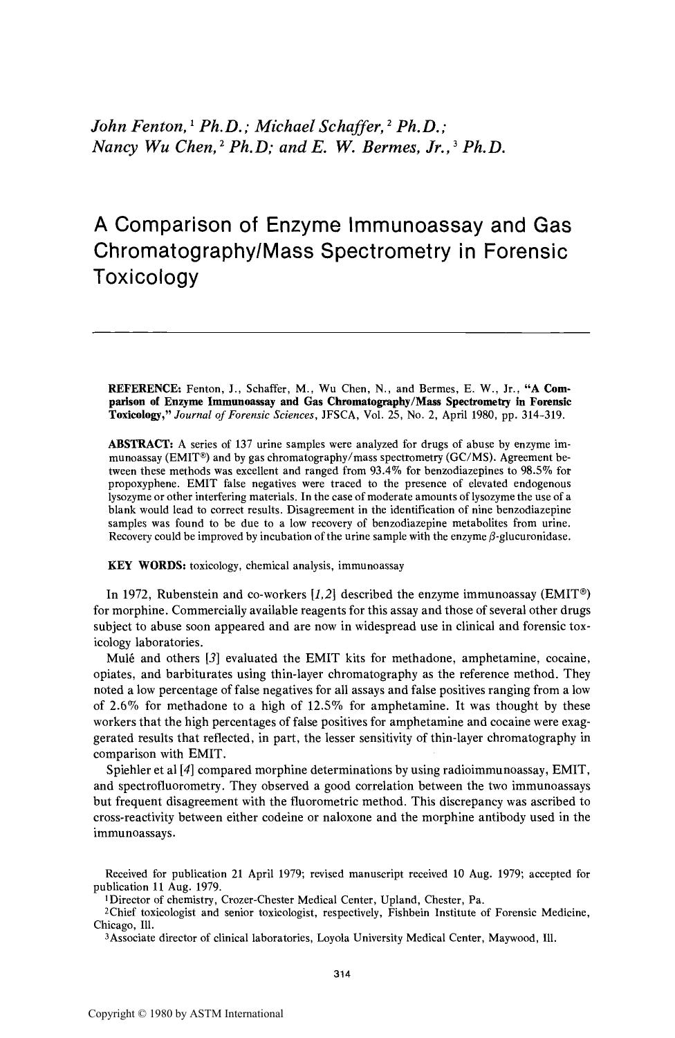 A Comparison of Enzyme Immunoassay and Gas ChromatographyMass Spectrometry in Forensic Toxicology by Fenton J Schaffer M Chen NW Bermes EW Jr