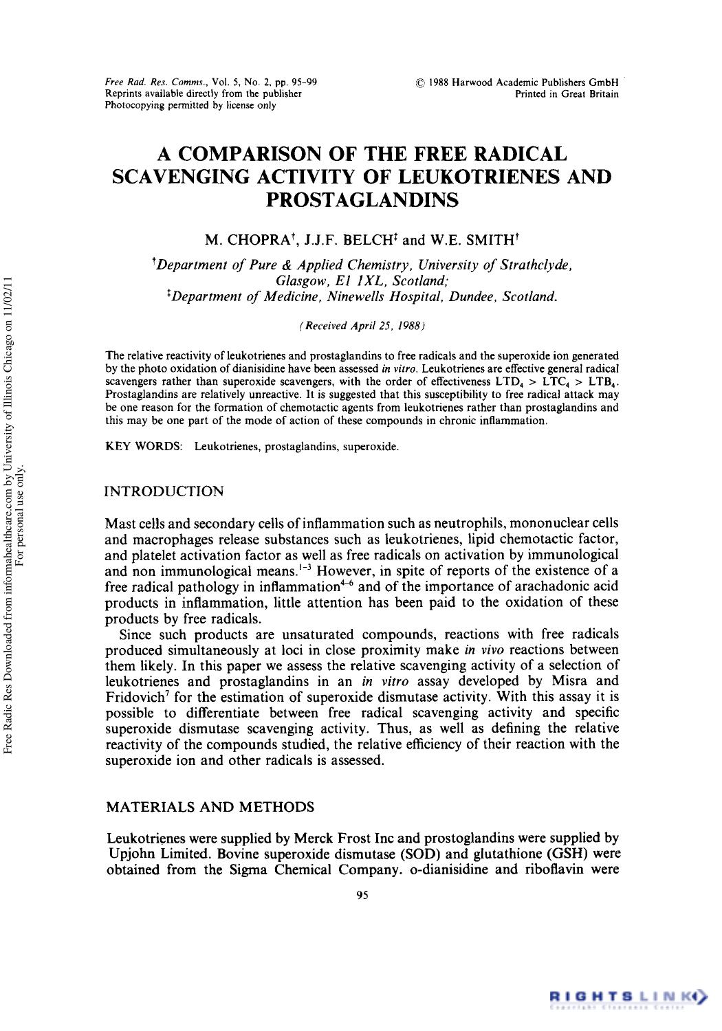 A Comparison of the Free Radical Scavenging Activity of Leukotrienes and Prostaglandins by M. Chopra1 J. J. F. Belch2 & W. E. Smith1