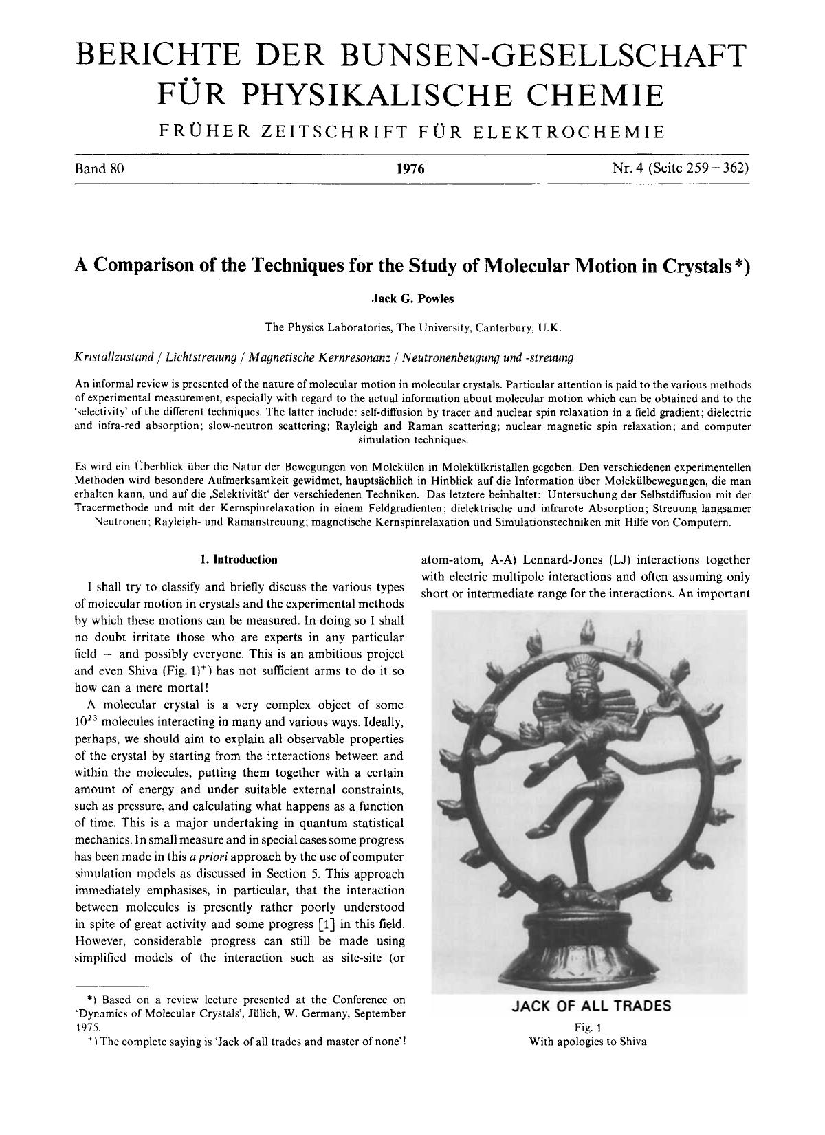 A Comparison of the Techniques for the Study of Molecular Motion in Crystals by Unknown
