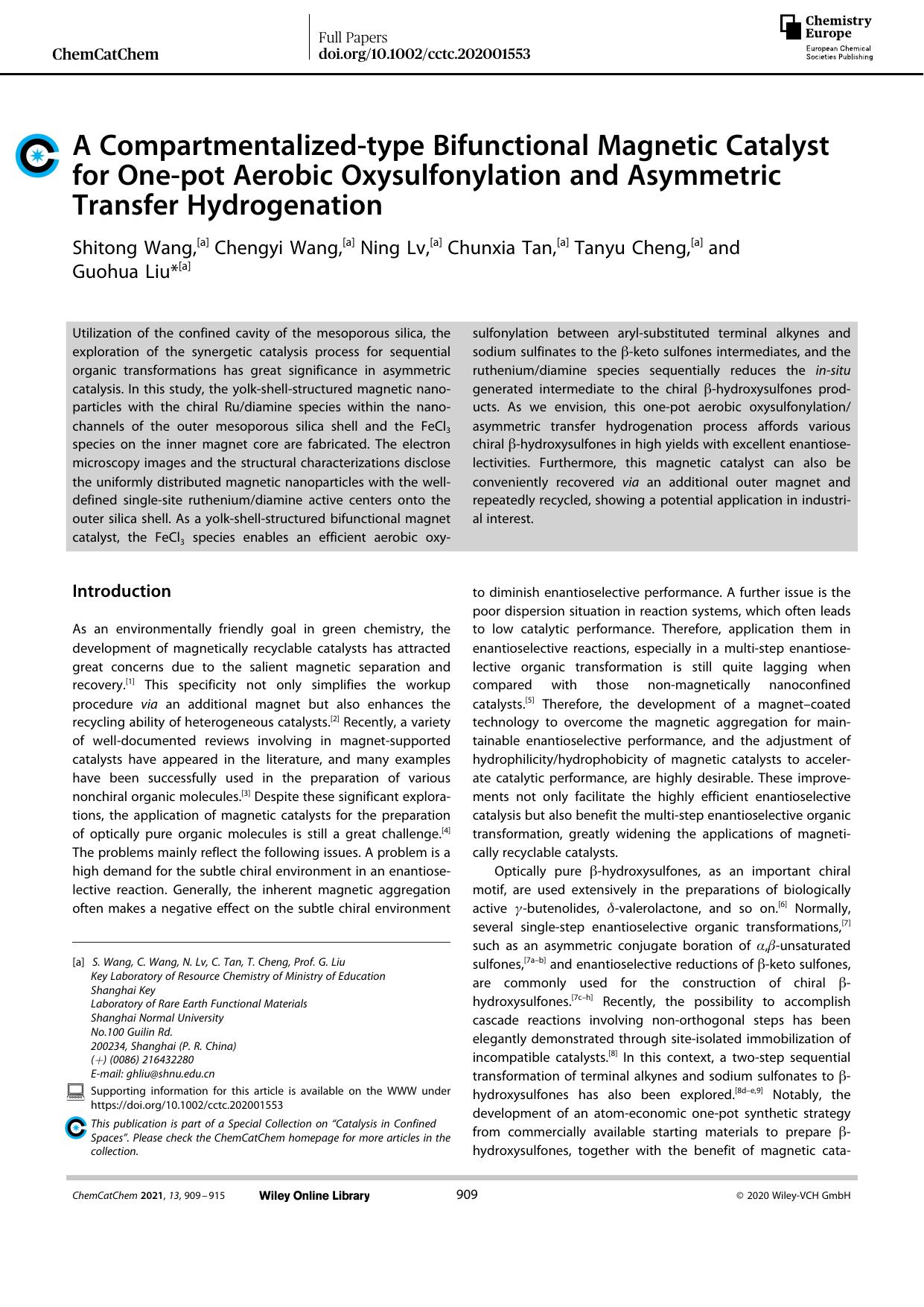 A Compartmentalizedâtype Bifunctional Magnetic Catalyst for Oneâpot Aerobic Oxysulfonylation and Asymmetric Transfer Hydrogenation by Unknown