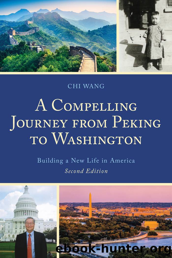 A Compelling Journey from Peking to Washington by Chi Wang