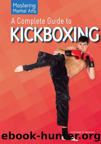 A Complete Guide to Kickboxing by Di Marino Stefano;