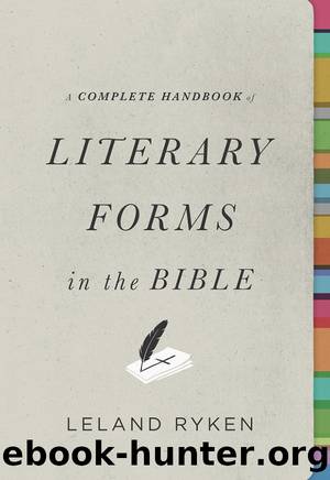 A Complete Handbook of Literary Forms in the Bible by Leland Ryken