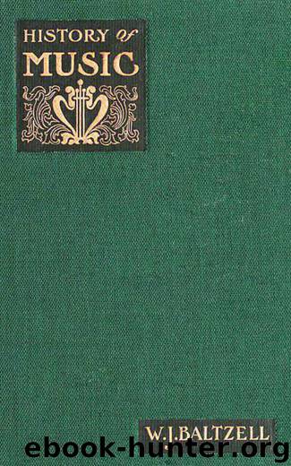 A Complete History of Music by W. J. Baltzell