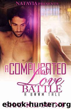 A Complicated Love Battle (BWWM Romance): A BWWM Tale by Shanice Swint