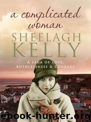 A Complicated Woman by Sheelagh Kelly & Sheelagh Kelly
