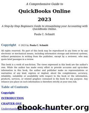 A Comprehensive Guide to QuickBooks Online 2023: A Step-by-Step Beginners Guide to Streamlining your Accounting with QuickBooks Online by Unknown
