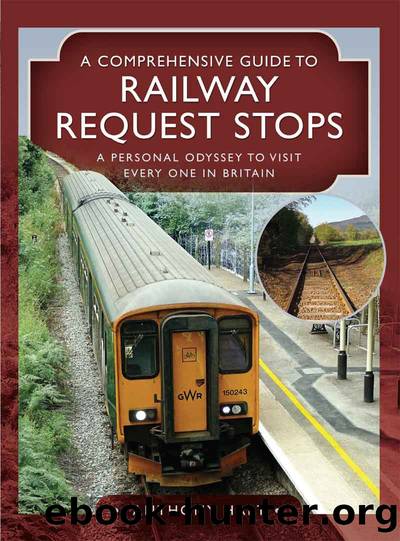 A Comprehensive Guide to Railway Request Stops by Anthony Hart
