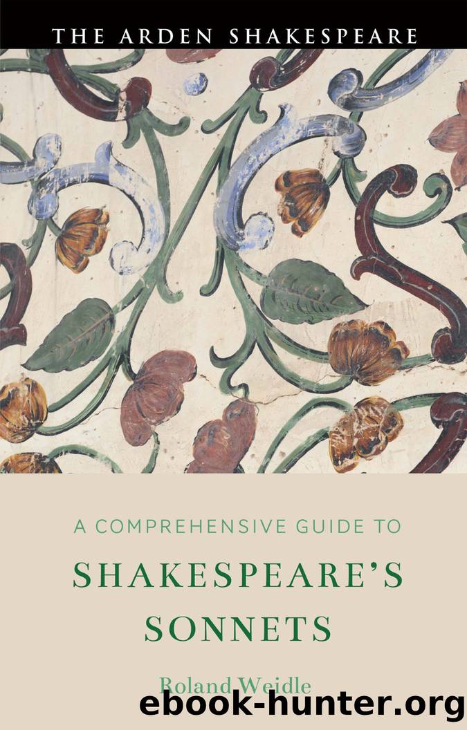 A Comprehensive Guide to Shakespeare's Sonnets by Roland Weidle;