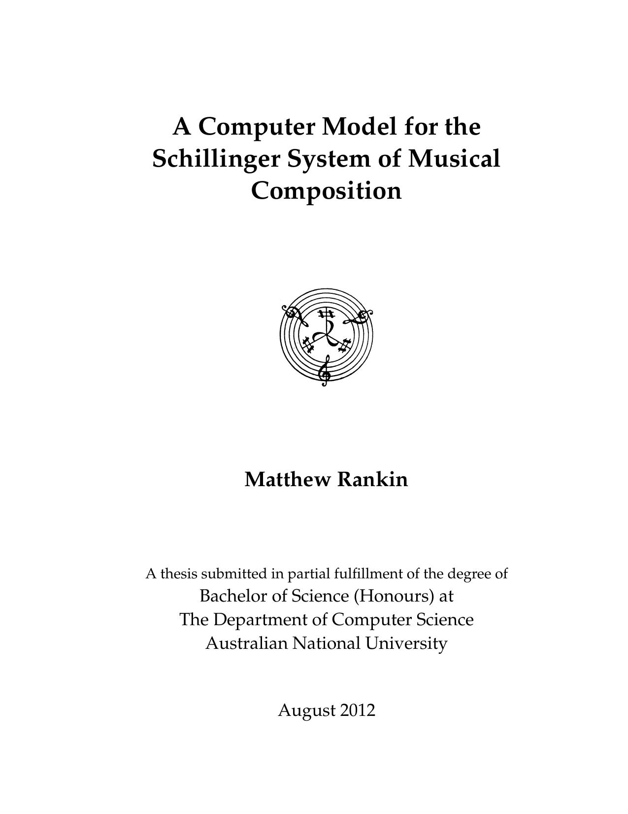 A Computer Model for the Schillinger System of Musical Composition by Matthew Rankin