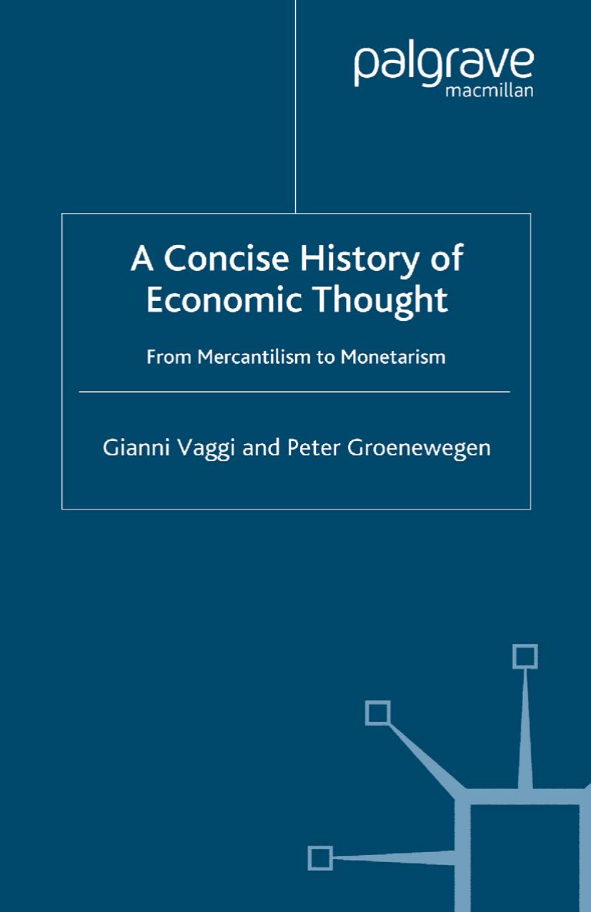 A Concise History of Economic Thought: From Mercantilism to Monetarism by Gianni Vaggi