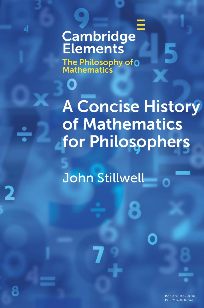 A Concise History of Mathematics for Philosophers by John Stillwell