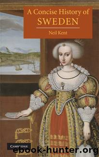 A Concise History of Sweden - Cambridge Concise Histories by Neil Kent