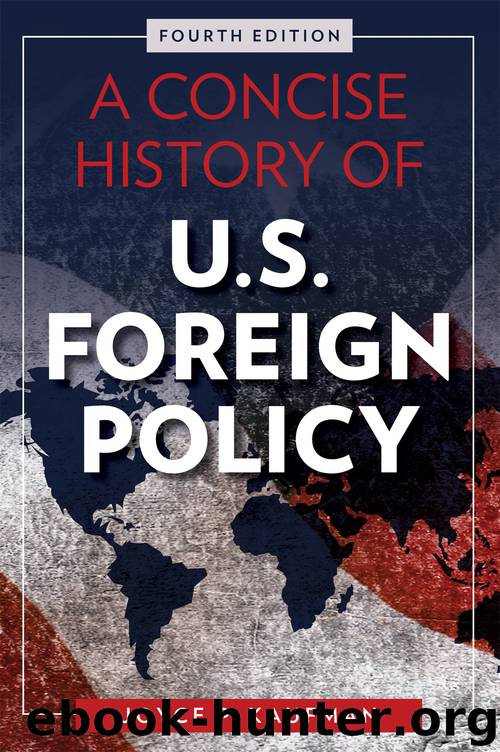 A Concise History of U.S. Foreign Policy by Kaufman Joyce P