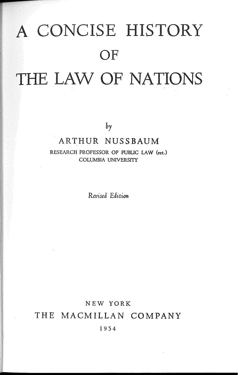 A Concise History of the Law of Nations by Arthur Nussbaum
