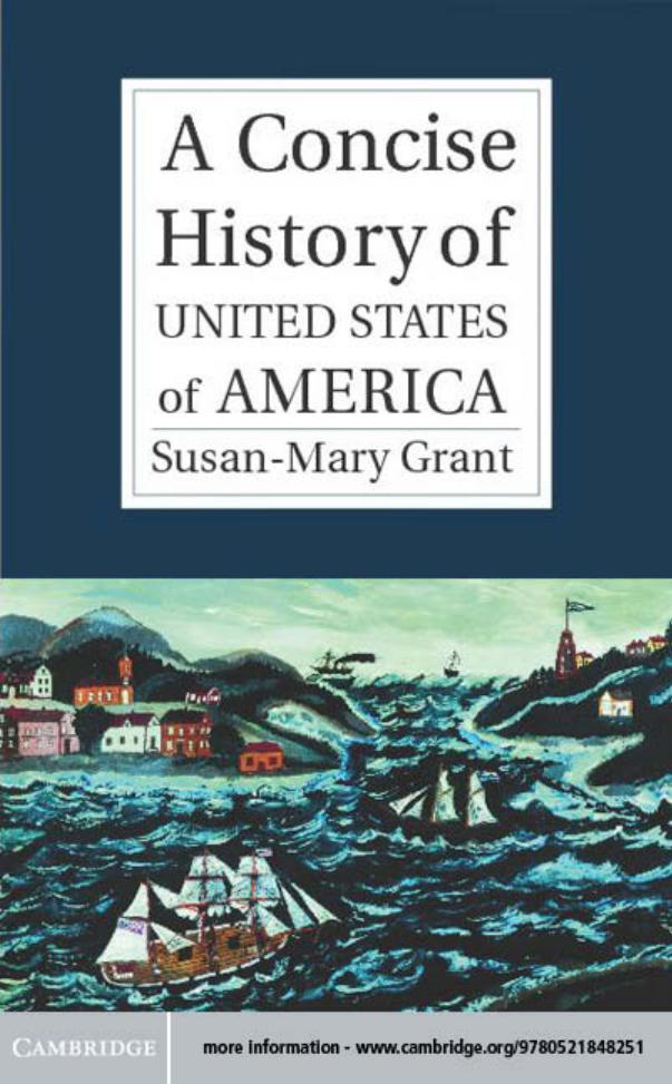 A Concise History of the United States of America by Grant Susan-Mary