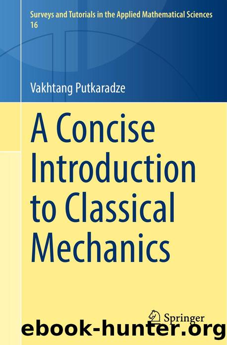 A Concise Introduction to Classical Mechanics by Unknown