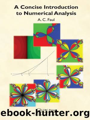 A Concise Introduction to Numerical Analysis by Faul A. C.;
