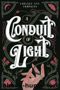 A Conduit of Light (A Conduit of Light Series Book 1) by Chelsey Ann Tompkins
