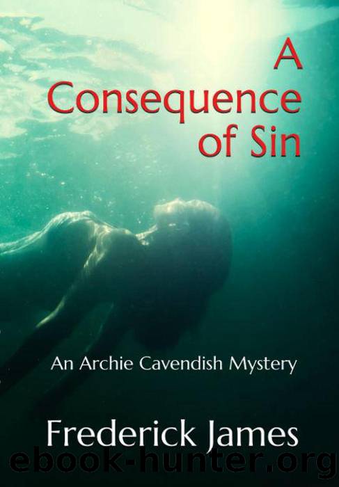 A Consequence of Sin by Frederick James